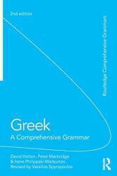 Greek: A Comprehensive Grammar of the Modern Language (Routledge Comprehensive Grammars)